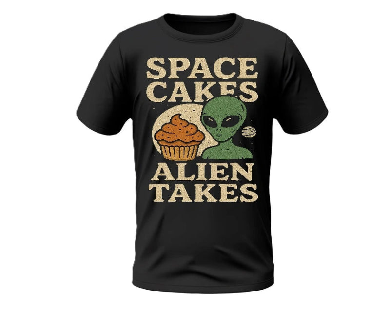 Space Cakes Alien Takes T-Shirt - Uniquelet